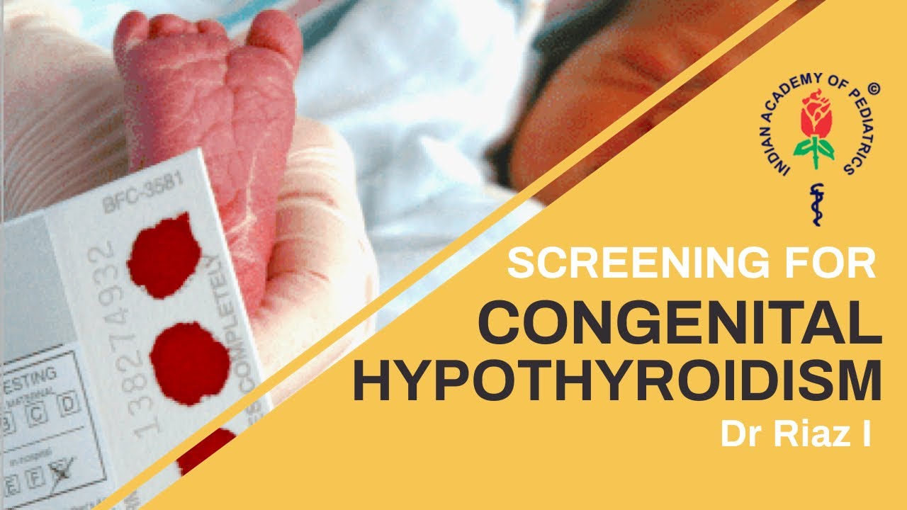 Newborn Screening For Congenital Hypothyroidism | Congenital ...