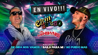 Eh!!! Guacho x Los Manshynes (De gira nos vamos / Baila para mi / No puedo mas) En vivo