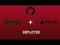 DEPLOY DJANGO WEB APP TO VERCEL | POSTGRES | FREE