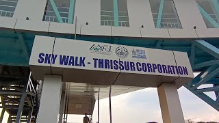 Kerala's Longest \u0026 only Ac  Skywalk Opened in Thrissur //skywalk// thrissur