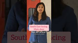 South east facing main door | Good or Bad| by Dr. Neha Jain| for consultation 9717936970 #vastutips