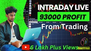 Today's Intraday Trading Profit of 93000+ | Live Intraday Trading Calls & Same Trade On My Own Call