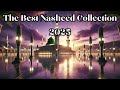 The Best Nasheed Collection 2025 | Mohammed Al Muqit - No Music