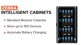 Mobile Device Storage and Charging with Zebra Intelligent Cabinets