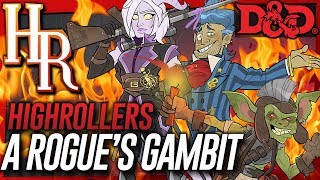 High Rollers: A Rogue's Gambit #1 | Welcome to the Team
