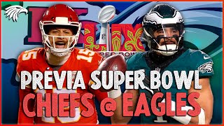 Kansas City Chiefs x Philadelphia Eagles  (PRÉVIA SUPER BOWL LIX - NFL 2024)