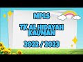 MPLS TK AL HIDAYAH KAUMAN 2022/2023