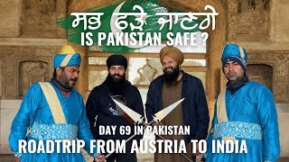 EPISODE 69 | IS PAKISTAN SAFE ? ਸਭ ਫੜੇ ਜਾਣਗੇ | ROADTRIP AUSTRIA TO INDIA