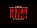 more more more encore moulin rouge the musical original broadway cast recording