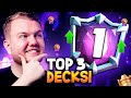 TOP 3 BEST DECKS TO PUSH IN CLASH ROYALE!