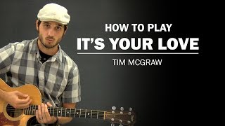 It's Your Love (Tim McGraw) | Beginner Guitar Lesson | How To Play
