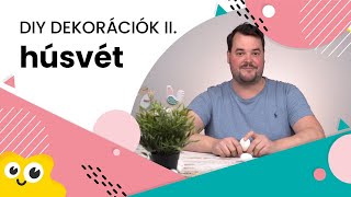 Egyszerű húsvéti dekorációk || 2. rész