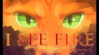 🔥 I SEE FIRE 🔥 COMPLETE WARRIOR CATS MAP