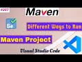 Different ways to run Maven Project in VS Code | Setup and Run Selenium Maven Project in Vs Code