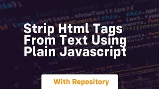 strip html tags from text using plain javascript