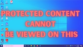 Protected content cannot be viewed on this device & Windows Connect App Issues Fixed 2021 working