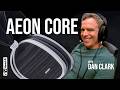 Dan Clark Audio AEON CORE: The Engineering, The Measurements, The Interview