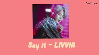 [THAISUB] say it - LIVVIA