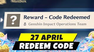 27 April New Redeem Code Genshin Impact 4.6