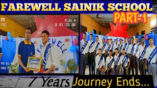 FAREWELL IN SAINIK SCHOOL GOALPARA.| 2015-2022 | Must Watch