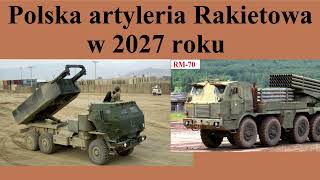 Polska artyleria Rakietowa w 2027 roku