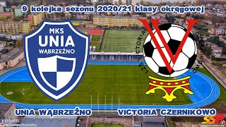 26.09.2020 MKS Unia Wąbrzeźno - Victoria Czernikowo 1:5