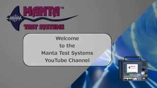 Welcome to the Manta Test Systems YouTube Channel