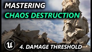 Mastering Chaos Destruction in Unreal Engine 5 Tutorial - Damage Threshold