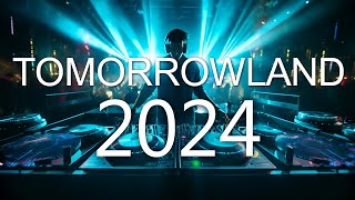 TOMORROWLAND 2024 🔥FESTIVAL MUSIC 🔥 La Mejor Música Electrónica 🔥 Lo Mas Nuevo - Electronic Mix 2024