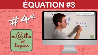 Résoudre une équation (3) - Quatrième
