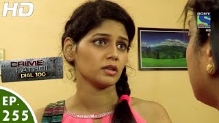 Crime Patrol Dial 100 - क्राइम पेट्रोल - Achanak - Episode 255 - 10th October, 2016