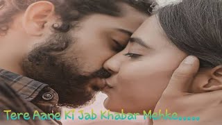 Tere Aane ki Jab Khabar Mehke|| Best Song|| WhatsApp Status