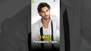 5 Types of Male Personality ✅ || #shorts #viral