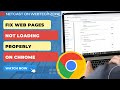How to Fix Chrome Not Loading Pages | Fix Web Pages Not Loading Properly on Chrome