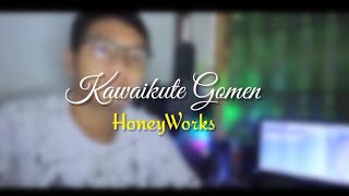 [Cover] Kawaikute Gomen - HoneyWorks (Male - Javanese Version)