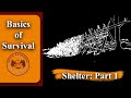 Basics of Survival: Shelter Part 1 | shelter defined & site selection