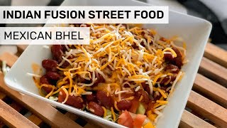 Mexican Bhel Recipe | Indian Fusion Food | By Bhakta Foodies