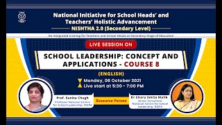 NISHTHA 2.0(Secondary Level) :SCHOOL LEADERSHIP : CONCEPT AND APPLICATION - COURSE 8