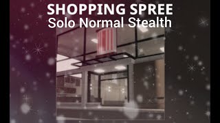 Notoriety Shopping Spree (Solo Normal Stealth)