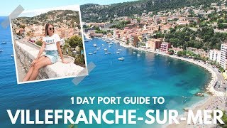 PORT GUIDE: VILLEFRANCHE, FRANCE IN A DAY--with Royal Caribbean