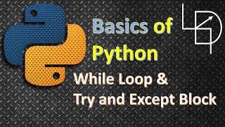 Python While ループと Try および Except ブロック