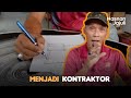 Asas Untuk Menjadi Kontraktor! Part II