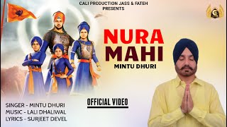 Nura Mahi - Mintu Dhuri| Lali Dhaliwal | Surjeet Devel | Punjabi Dharmik Songs 2021| Gurbani Shabad