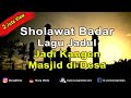 Sholawat Badar Nada Zaman dulu Ngangeni Masjid di Desa