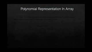Array Implementation of Polynomial Addition
