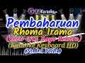 PEMBAHARUAN - RHOMA IRAMA VERSI GITA BAYU REBORN (NADA PRIA) KARAOKE NO VOCAL | RNF KARAOKE