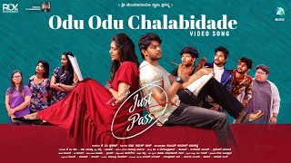 Odu Odu Chalabidade Video Song| Just Pass |Shri, Pranathi | KM Raghu|Shashidhar |Harsha Vardhan Raaj