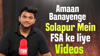 For Solapur Video Shoot on FSA, Contact Amaan