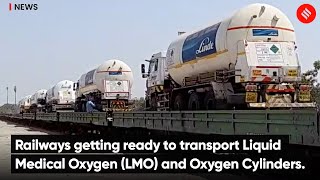 Railways getting ready to transport Liquid Medical Oxygen (LMO) and Oxygen Cylinders