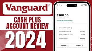 Vanguard Cash Plus account review | Pros \u0026 Cons